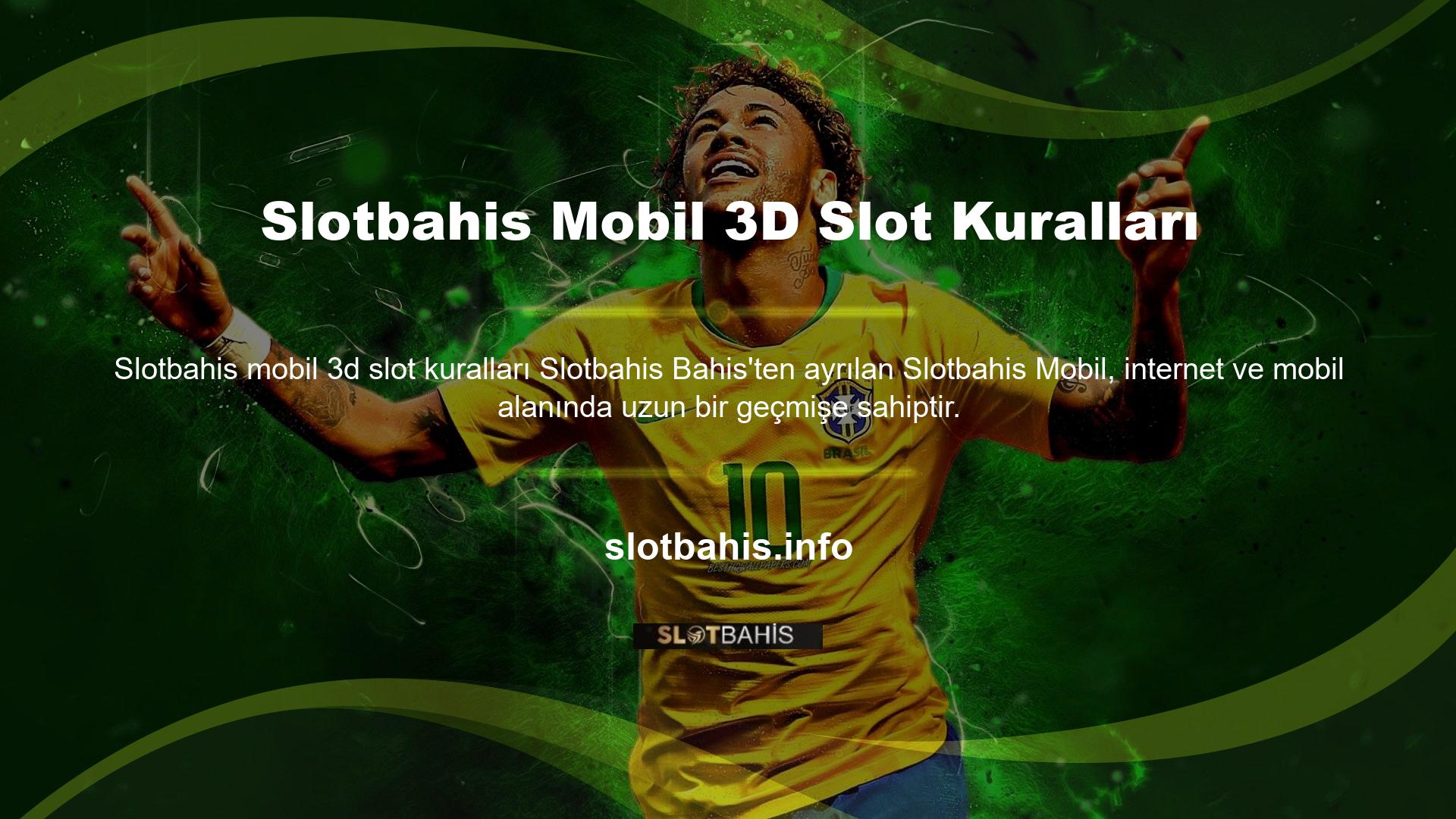 Slotbahis 3D mobil slot kuralları şu anda Slotbahis